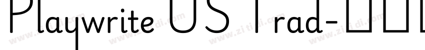 Playwrite US Trad字体转换 Playwrite US Trad字体转换